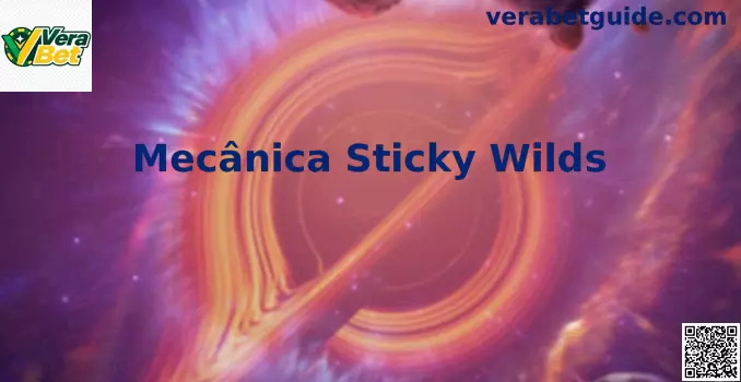 Mecânica Sticky Wilds nos Slots da Vera Bet