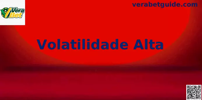 Volatilidade Alta Vera Bet