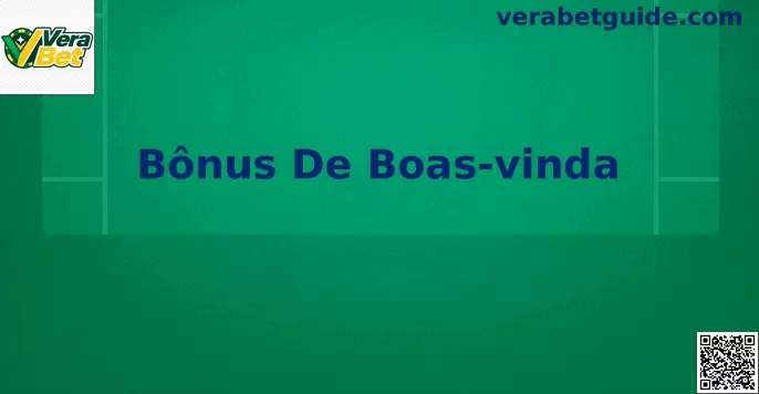 Guia de Bônus de Boas-vinda Vera Bet no Brasil