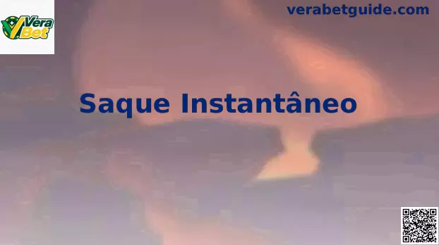 Saque Instantâneo Vera Bet Pix