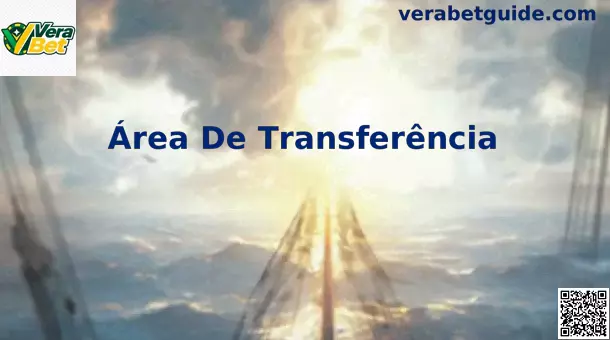 Área de Transferência na Vera Bet