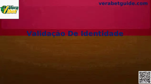 Validação de identidade na Vera Bet