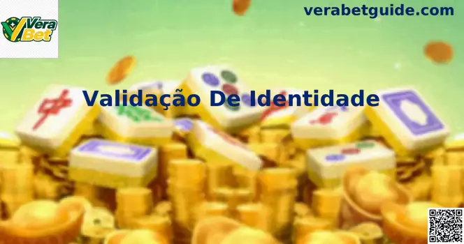 Interface de Validação De Identidade na plataforma Vera Bet