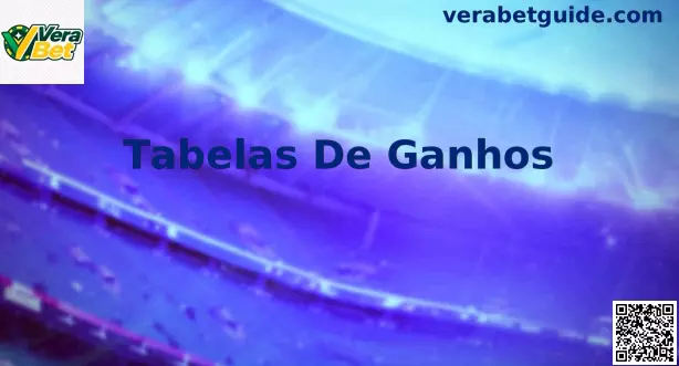 Tabelas De Ganhos Vera Bet