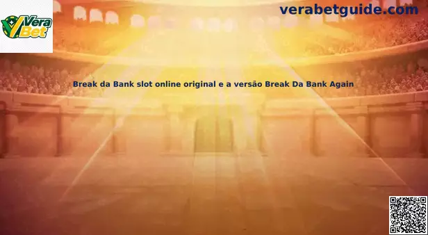 Break da Bank slot online original e versão Break Da Bank Again