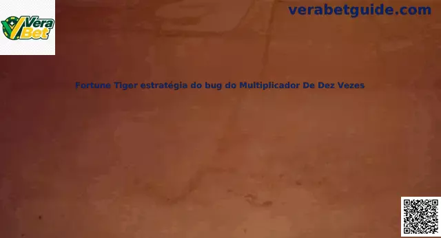 Estratégia Fortune Tiger bug 10x
