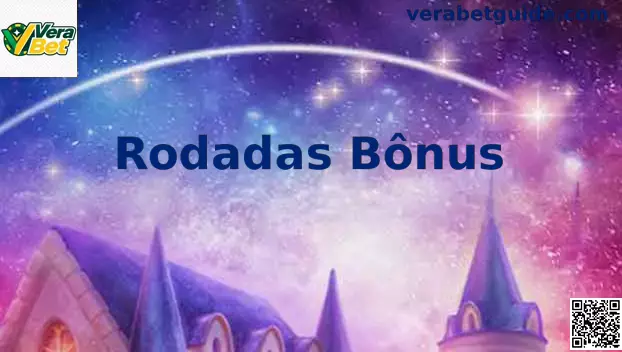 Rodadas Bônus Vera Bet
