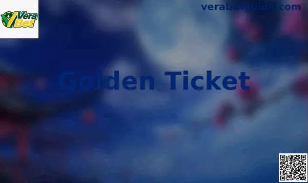 Golden Ticket Vera Bet