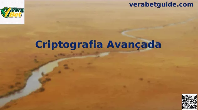 Infraestrutura de Criptografia Avançada Vera Bet