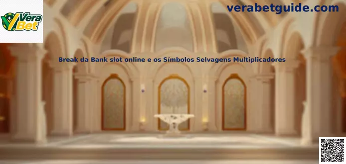Break da Bank slot online e símbolos selvagens multiplicadores