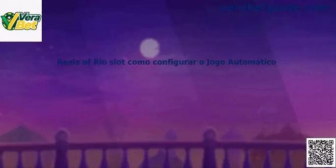 Reels of Rio autoplay guide